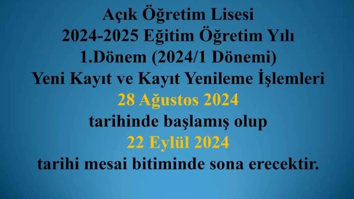 Açık Öğretim Lisesi 2024-2025 eğitim öğretim yılı 1. Dönem (2024/1 Dönemi) yeni kayıt ve kayıt yenileme işlemleri 28 Ağustos 2024 tarihinde başlamış olup 22 Eylül 2024 tarihi mesai bitiminde sona erecektir.